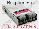 Микросхема TEQ 20-7211WIR фотография 2.