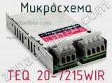 Микросхема TEQ 20-7215WIR фотография 2.