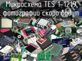 Микросхема TES 1-1219 