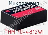 Микросхема THM 10-4812WI фотография 3.