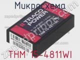 Микросхема THM 15-4811WI 