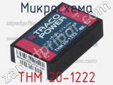 Микросхема THM 20-1222