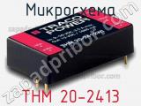 Микросхема THM 20-2413 