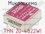 Микросхема THN 20-4822WI 