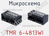 Микросхема TMR 6-4813WI фотография 2.