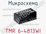 Микросхема TMR 6-4813WI фотография 3.