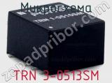 Микросхема TRN 3-0513SM 