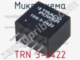 Микросхема TRN 3-2422 