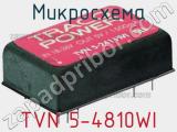 Микросхема TVN 5-4810WI фотография 3.