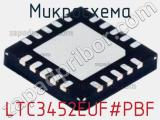 Микросхема LTC3452EUF#PBF