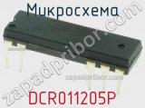 Микросхема DCR011205P 