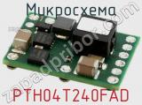 Микросхема PTH04T240FAD фотография 2.