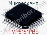Микросхема TVP5151PBS 