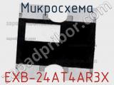 Микросхема EXB-24AT4AR3X 