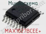 Микросхема MAX1027BCEE+ 