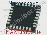 Микросхема MAX1031BCTI+ 