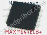 Микросхема MAX11047ECB+ 