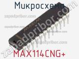 Микросхема MAX114CNG+ фотография 2.