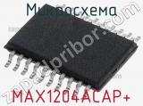 Микросхема MAX1204ACAP+