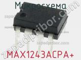 Микросхема MAX1243ACPA+