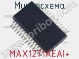 Микросхема MAX1271AEAI+ 