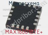 Микросхема MAX16001BTE+ 
