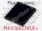 Микросхема MAX16823AUE+