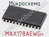 Микросхема MAX178AEWG+ 