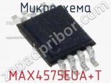 Микросхема MAX4575EUA+T 