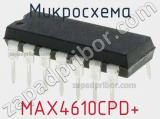 Микросхема MAX4610CPD+ 