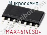 Микросхема MAX4614CSD+ 