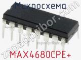 Микросхема MAX4680CPE+ 
