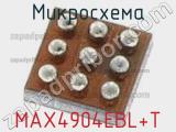 Микросхема MAX4904EBL+T 