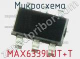 Микросхема MAX6339LUT+T