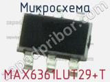 Микросхема MAX6361LUT29+T 