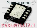 Микросхема MAX6397SATA+T фотография 2.