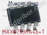 Микросхема MAX6753KA46+T