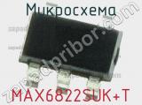 Микросхема MAX6822SUK+T 