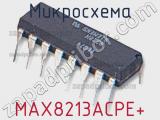 Микросхема MAX8213ACPE+ фотография 2.