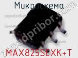 Микросхема MAX825SEXK+T фотография 2.