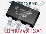 Микросхема CDM10V4XTSA1 фотография 2.