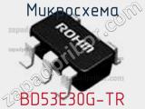Микросхема BD53E30G-TR 