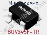Микросхема BU4245F-TR фотография 2.