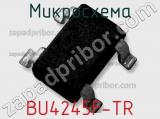 Микросхема BU4245F-TR фотография 3.