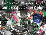 Микросхема BU45K484G-TL 