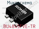 Микросхема BU4845FVE-TR фотография 2.