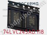 Микросхема 74LVC245AD.118 фотография 3.