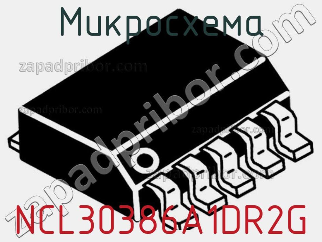 NCL30386A1DR2G - Микросхема - фотография. Увеличить. NCL30386A1DR2G - Микросхема - фотография.