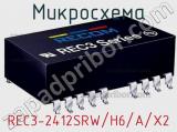 Микросхема REC3-2412SRW/H6/A/X2 