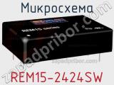 Микросхема REM15-2424SW 